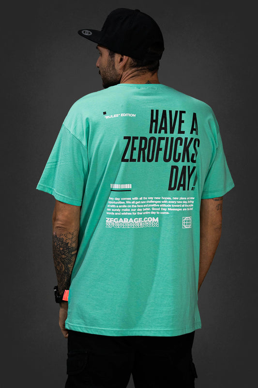T-shirt Have a Zerofucks Day