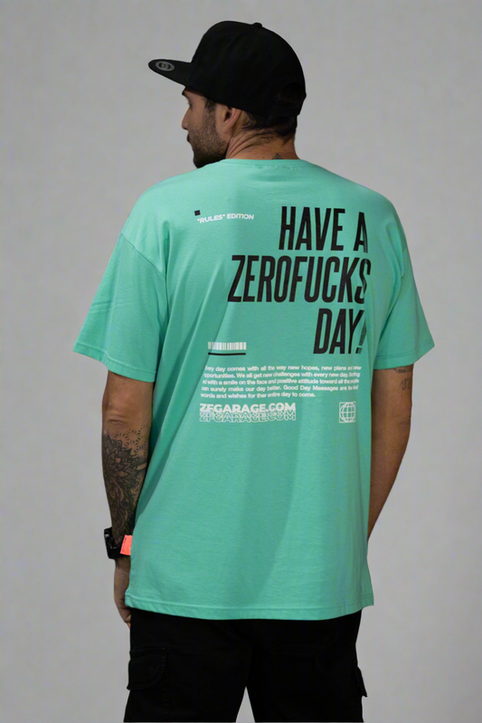 T-shirt Have a Zerofucks Day