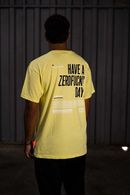 T-shirt Have a Zerofucks Day